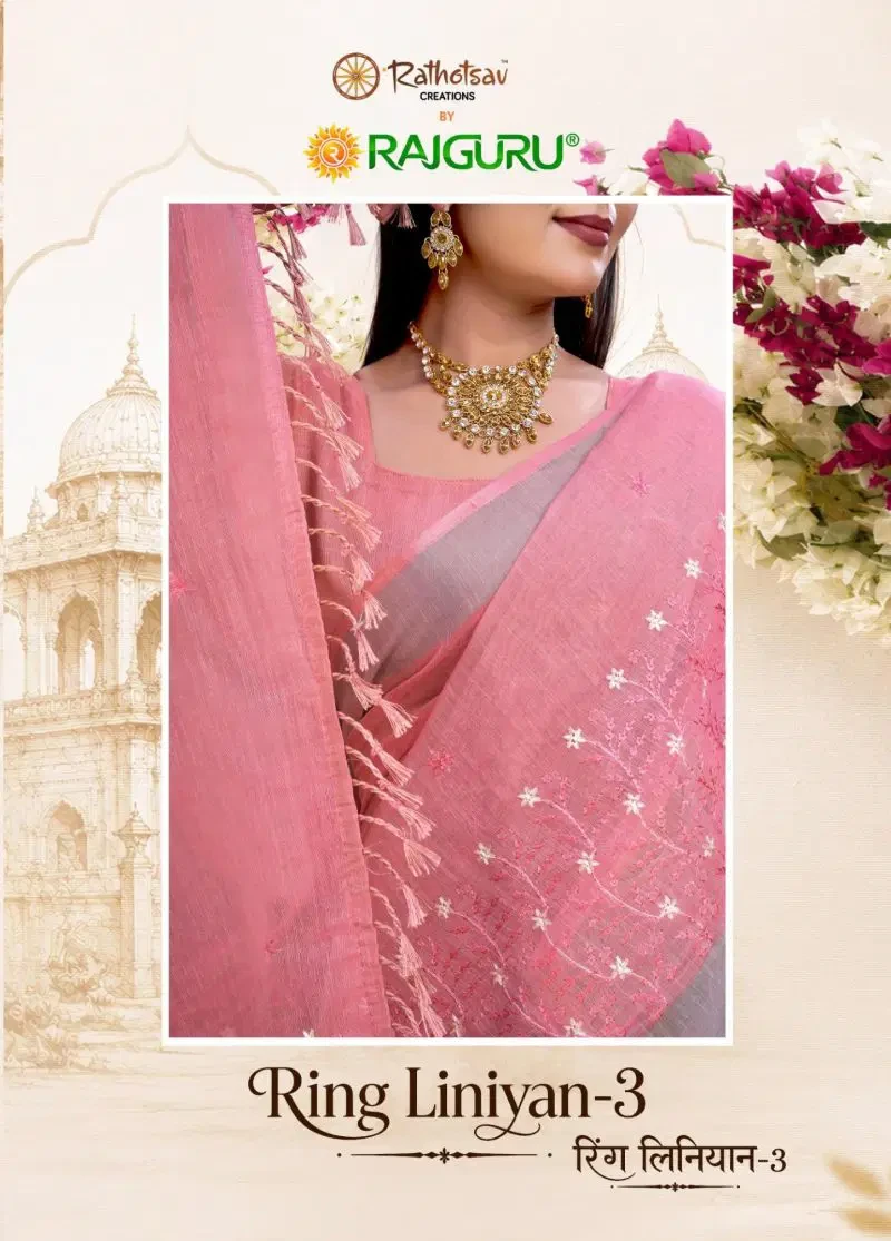 Rajguru Rang Liniyan Vol 3 Linen Embroidered Saree Collection