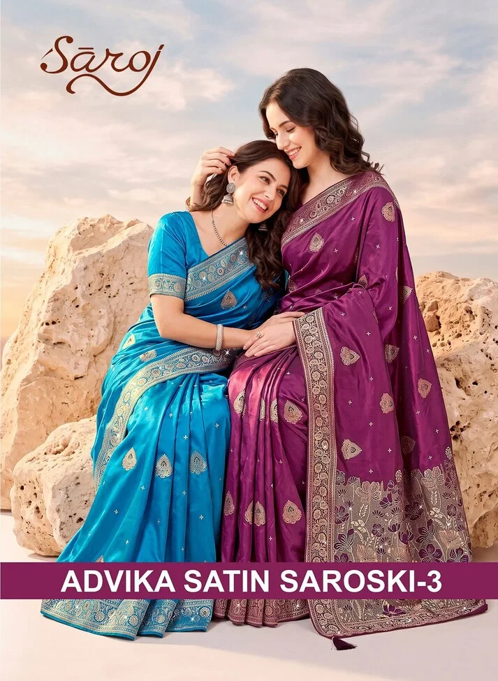 Saroj Advika Satin Saroski Vol 3 Satin Silk Saree Collection
